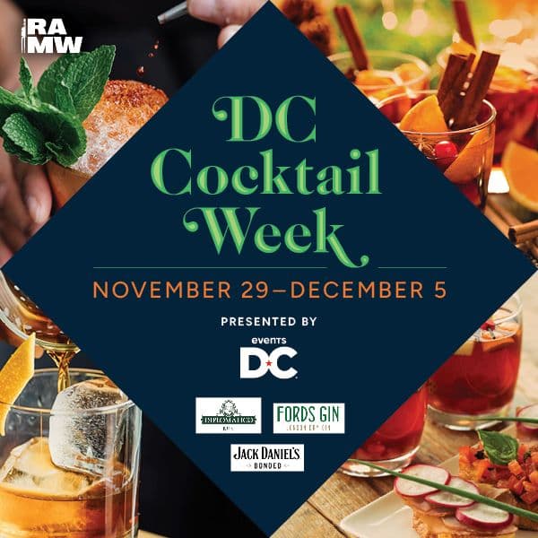 Raise a glass to DC Cocktail Week!