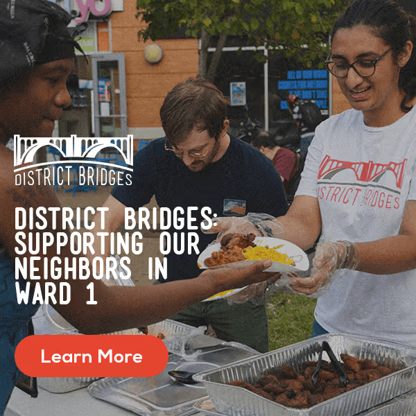 District Bridges: Helping Ward 1 Neighbors