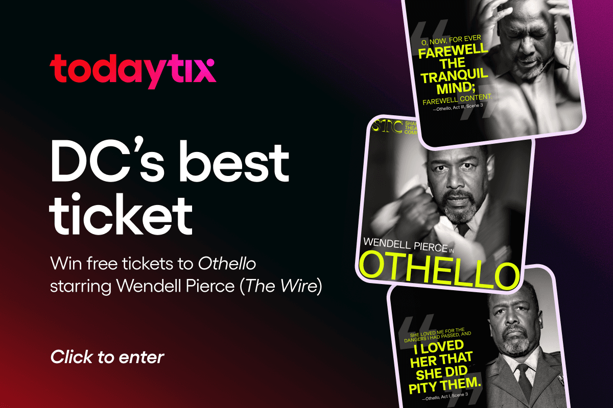 Display ad for TodayTix; DC's best ticket