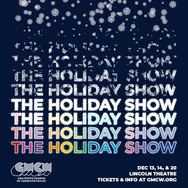 Gay Men’s Chorus presents The Holiday Show
