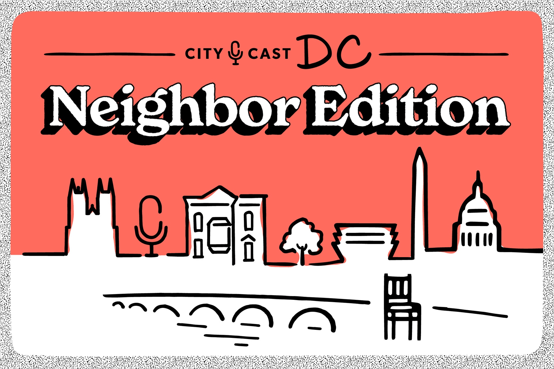 What Is City Cast DC Neighbors?