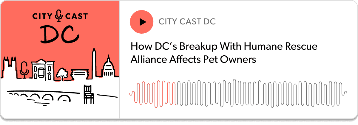 Podcast player: "How DC's Breakup With Humane Rescue Alliance Affects Pet Owners"