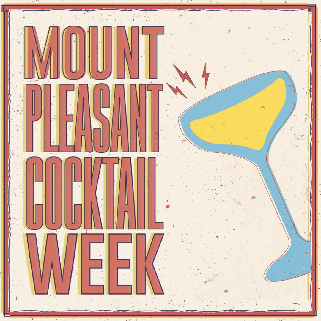 Mount Pleasant Main Street announces Cocktail Week!