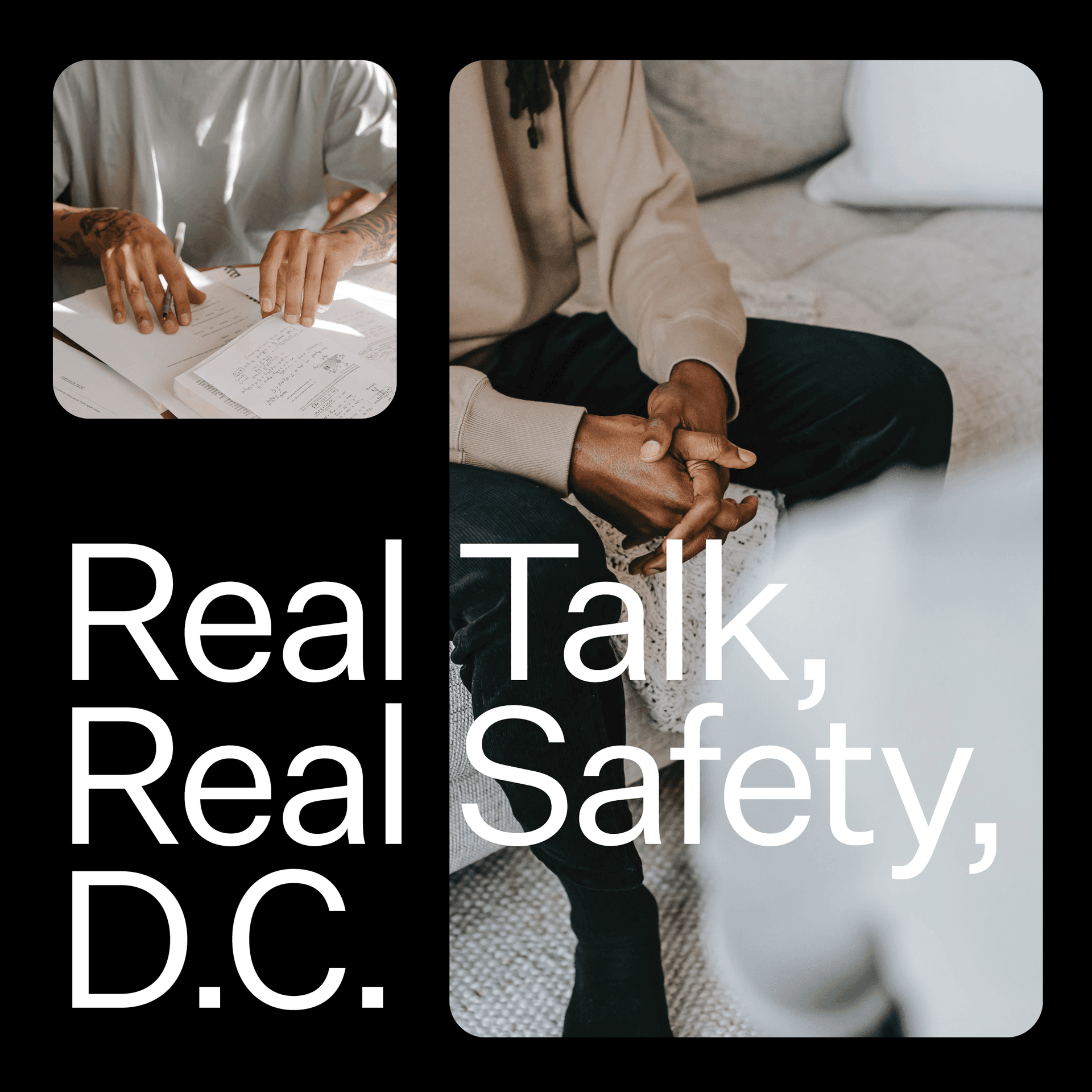 Real Talk, Real Safety, D.C.