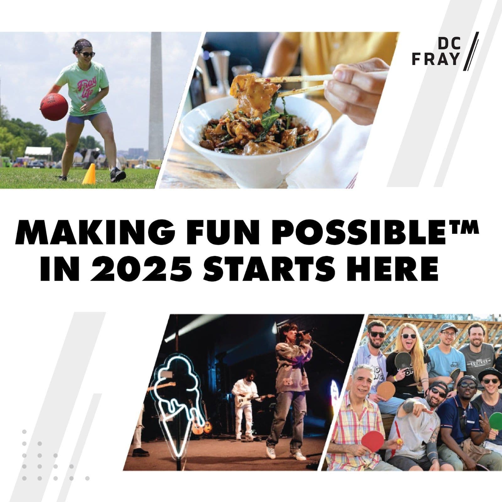 Making fun possible in 2025 starts here!